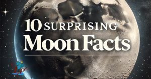Facts About the Moon