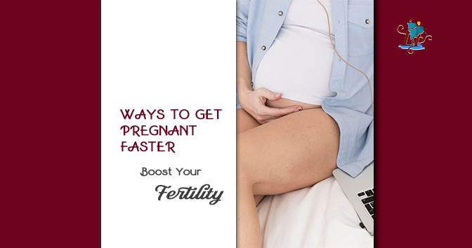 Get Pregnant Faster