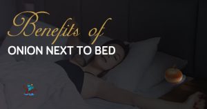 Onion Next to Bed at Night